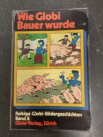 Taschenbuch : Wie Globi Bauer wurde Band 6