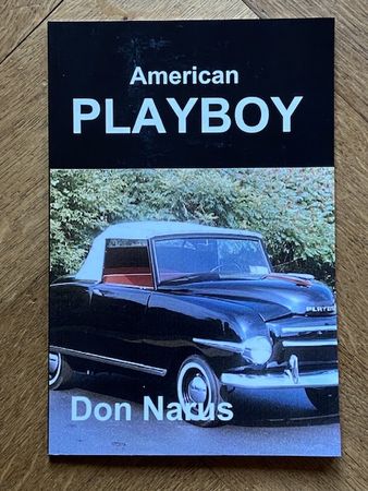 AMERICAN PLAYBOY 1947-1949 Automobile Buch Don Narus USA