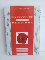 La contrée de Sierre - 1302-1914 / Olivier Conne / Grande bo
