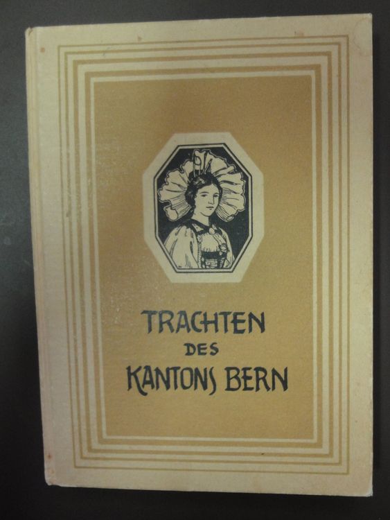 Trachten Des Kantons BERN, 1944 | Kaufen Auf Ricardo