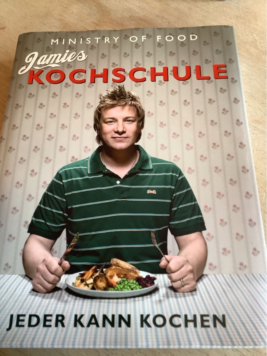 Bücher: Jamie's Kochschule | Jamie Oliver – Gebraucht aus Saas-Balen von kircin