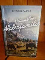 Gertrud Gasser "Heimatlose Älplerfamilie"