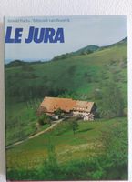 LE JURA - Editions Silva, Zürich - 1986