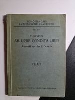 Lateinische Klassiker 1938 -Ab Urbe Condita Libre - T.Livius