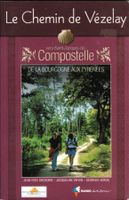 Le Chemin de Vézelay (Jakobsweg 2004)