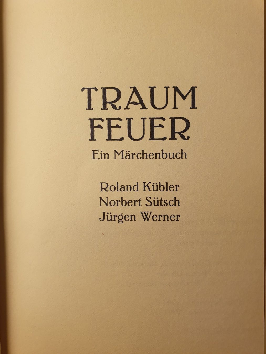 Libri: Traumfeuer - Ein Märchenbuch - Roman Kübler – Usato da Zürich venduto da loosebone 1