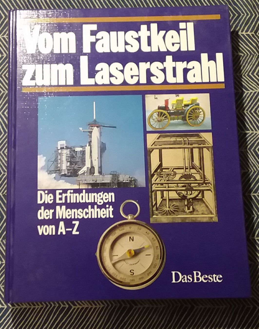 Bücher: Vom Faustkeil zum Laserstrahl - Das Beste – Gebraucht aus Hunzenschwil von rotebaer
