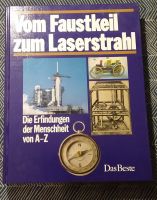 Vom Faustkeil zum Laserstrahl - Das Beste