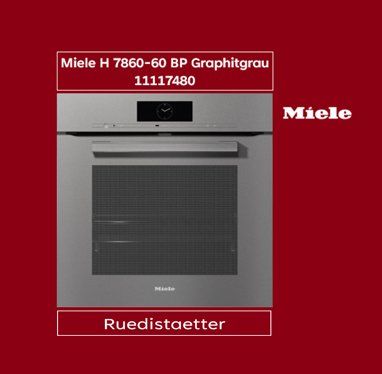 Miele Forni: Miele H 7860-60 BP Backofen Graphitgrau 11117480 – Nuovo (secondo la descrizione) da rudolfstetten venduto da Ruedistaetter
