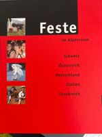 Alpenraum Feste Buch: Schweiz, Österreich, Deutschland......