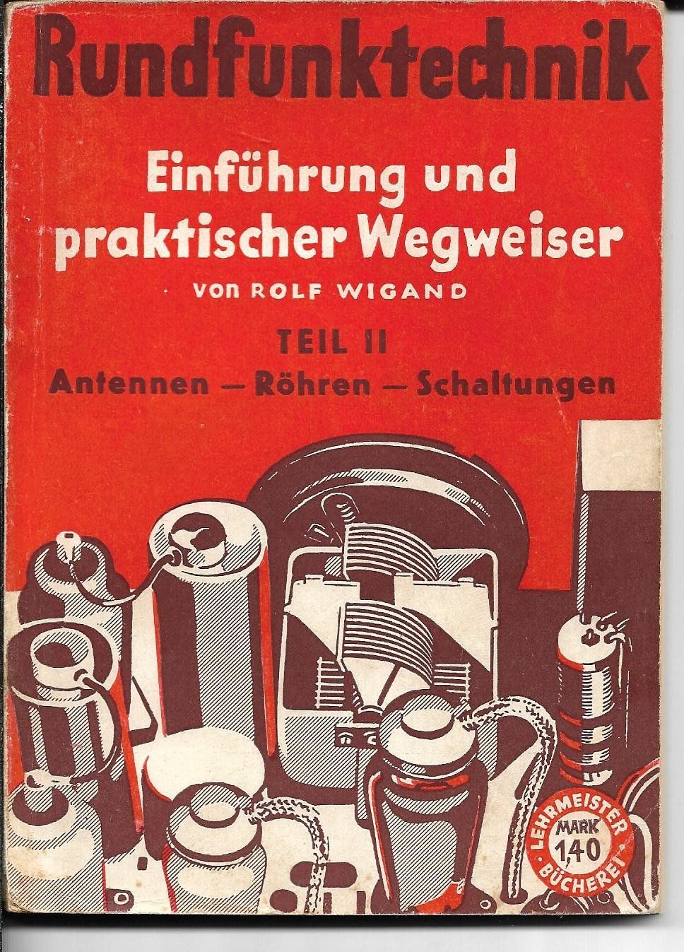 Bücher: Rundfunktechnik Teil 2 - 1940 – Gebraucht aus Zwingen von Celerio100