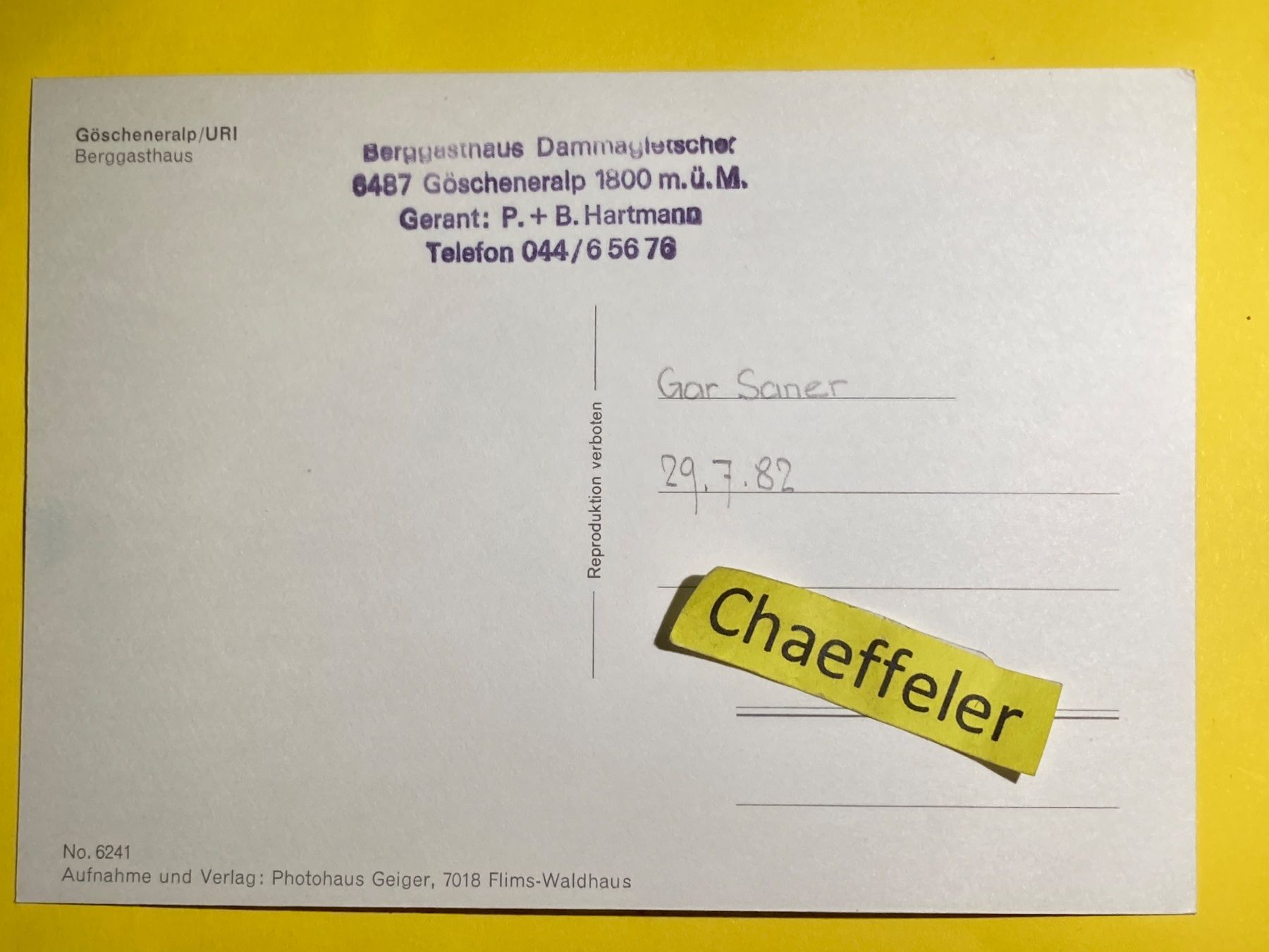 Cartoline postali: 1982 Göscheneralp / Uri,  Berggasthaus – Usato da Zürich venduto da Chaeffeler 1