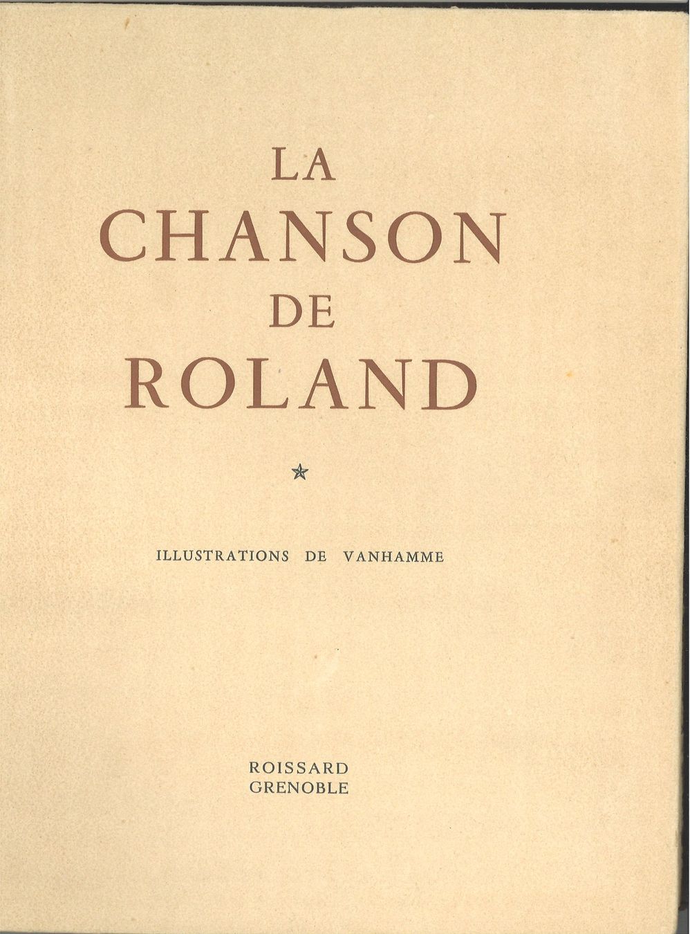 Libri: La chanson de Roland - Illustrations de Vanhamme - T.1 & 2 – Usato da Neuchâtel venduto da Babotschk