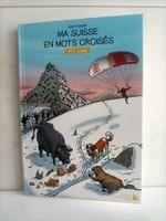 Ma Suisse en mots croisés N°3 - Valais / Jean Rossat / Monts