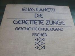 CANETTI ELIAS Gerettete Zunge