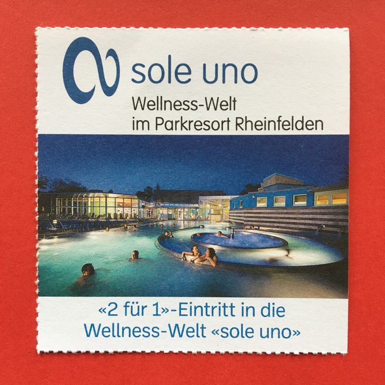 "2 für 1"Eintritt SOLE UNO Wellness Parkresort Rheinfelden Kaufen
