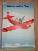 Globis toller Tag 1.Auflage 1960