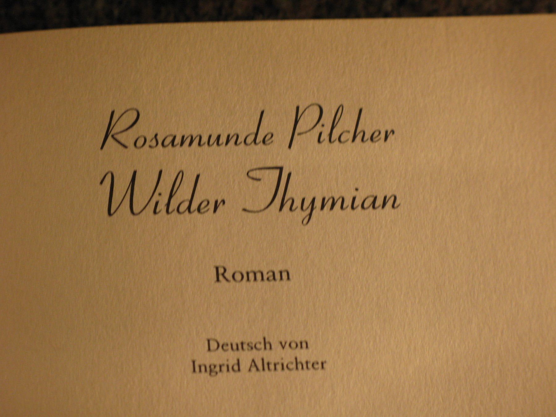 Libri: Rosamunde Pilcher  **  Wilder Thymian – Usato da Langnau i. E. venduto da gf2_29jt 1