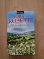 Nora Roberts - Zeit des Glücks, Roman