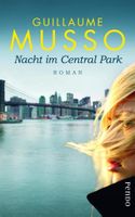 NACHT IM CENTRAL PARK -  Roman von Guillaume Musso