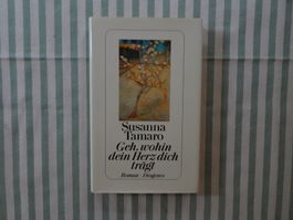Susanna Tamaro - Geh, wohin dein Herz dich trägt - B1135