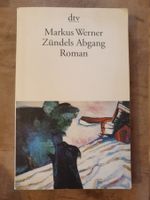 Zündels Abgang - Markus Werner - DTV - Deutsch