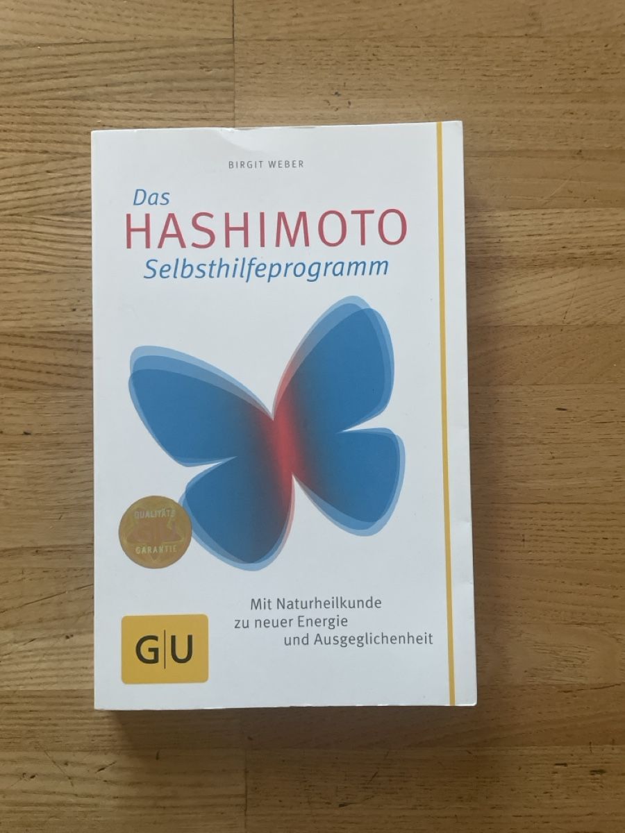 Libri: Hashimoto Selbsthilfeprogramm - Birgit Weber, Top Zustand – Usato da Männedorf venduto da Pnibo