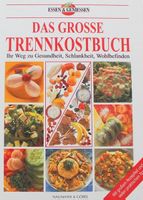 Das grosse Trennkostbuch