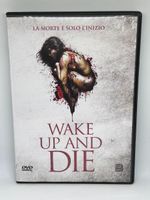 Wake Up and Die - 2011 (ITA)