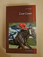 Kriminalroman Last Loser von John Burger