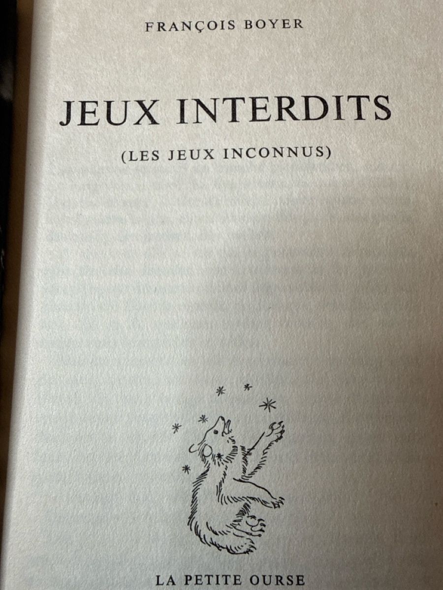 Bücher: BOYER François. Jeux interdits – Gebraucht aus Schmitten FR von Hohezelg 4