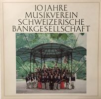 10 Jahre Musikverein Schweizerische Bankgesellschaft (LP)