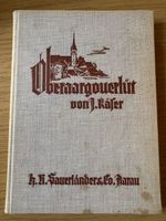 Buch Oberaargouerlüt von J. Käser gebundenes Exemplar