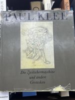 Paul Klee Die Zwitschermaschine und andere Grotesken