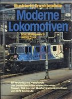 Moderne Lokomotiven - Illustrierte Enzyklopädie 1985
