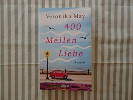 Veronika May - 400 Meilen Liebe - Roman - B272