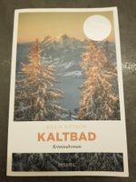 KALTBAD /Silvia Götschi Schweiz Krimi