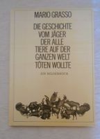 Die Geschichte vom Jäger / Bilderbuch von  Mario Grasso 1975