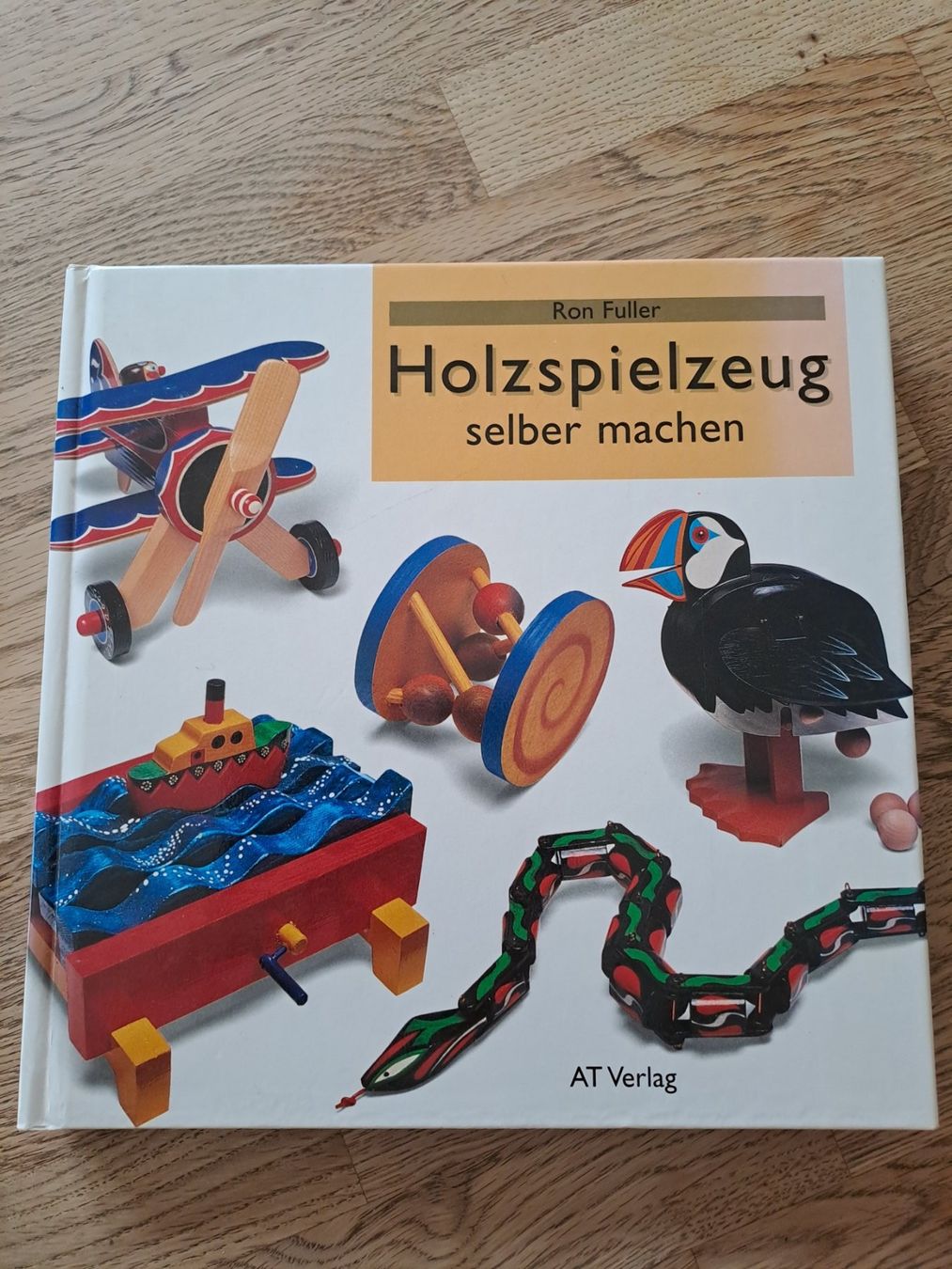 Libri: Buch Holzspielzeug selber machen – Usato da Ilanz venduto da abc987