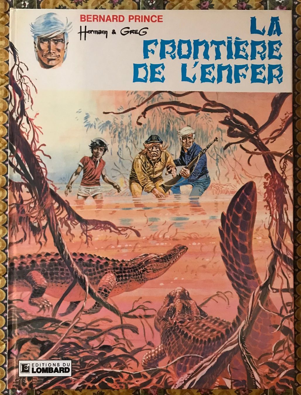 Fumetti: BERNARD PRINCE - La frontière de l'enfer – Usato da Commugny venduto da MCapital