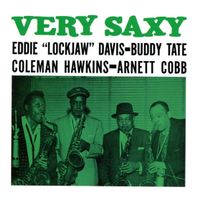 VERY SAXY - E. Lockjaw Davis, B. Tate, A. Cobb, C. Hawkins