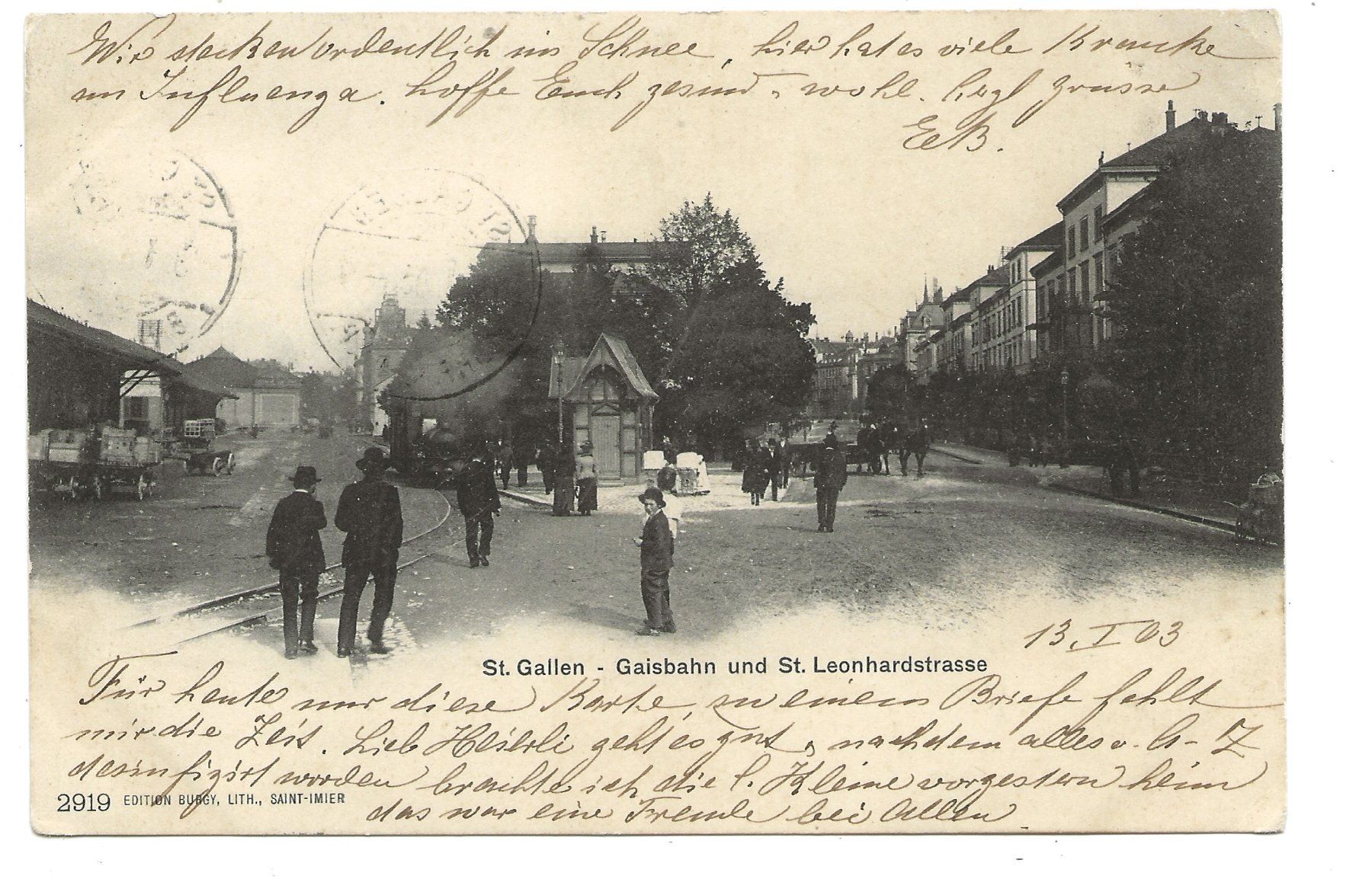Ansichtskarten: St. Gallen - alter Bahnhof Gaiserbahn - Leonhardstrasse 1903 – Gebraucht aus Engelburg von Cartophil