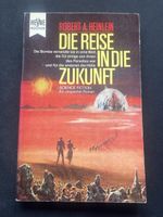 Robert Heinlein: Die Reise in die Zukunft - Top Zustand!