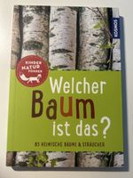 Kosmos Kinder Naturführer Welcher Baum ist das?