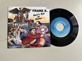 Franz K. tolle Single Rock n Roll im Bundestag 80's Rock