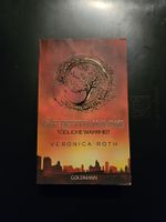 Die Bestimmung - Tödliche Wahrheit (Veronica Roth)