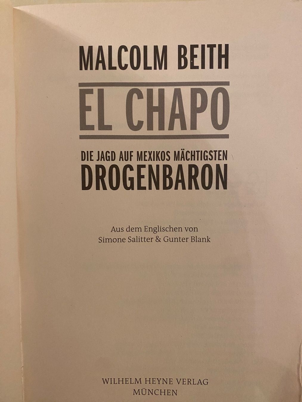 Libri: El Chapo: Jagd auf Mexikos mächtigsten Drogenbaron / M.Beith – Usato da Gümligen venduto da Farrolito 2