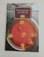 Maggi-Heft / Raffinessen mit Brühe