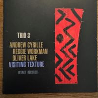 Trio 3 Andrew Cyrille, Oliver Lake, Reggie Workman (Intakt)