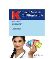 NEU: Innere Medizin für Pflegeberufe / Krankheitslehre